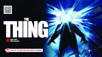 🎬 The Reel Film Forum Presents: The Thing!